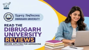 Read Dibrugarh University Reviews